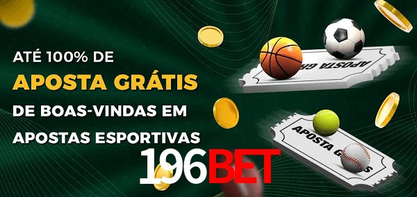 196Bet Ate 100% de Aposta Gratis